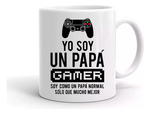 Taza/tazon/mug Yo Soy Un Papá Gamer 5