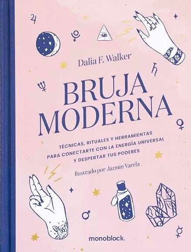 Dalia F. Walker - Bruja Moderna (edición Tapa Dura)