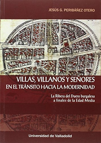 Libro Villas, Villanos Y Señores En El Transito Hacia La De