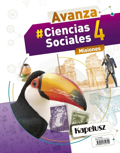 Ciencias Sociales 4 - Avanza Misiones, De No Aplica. Editorial Kapelusz, Tapa Blanda En Español, 2018