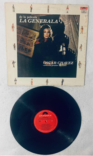Oscar Chávez La Generala Lp Vinyl Vinilo Edición Mexico 1970