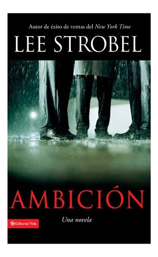 Ambicion - Lee Strobel 