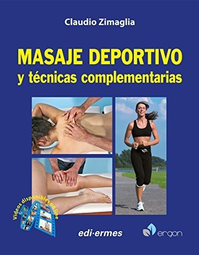 Masaje Deportivo Y Tecnicas Complementarias - Zimaglia Claud
