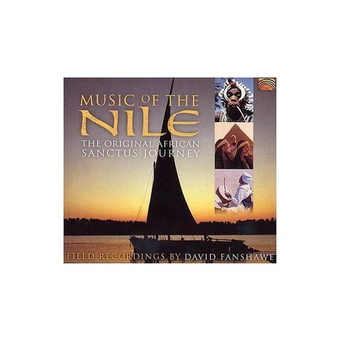 Fanshawe David Music Of The Nile The Original African Sanctu