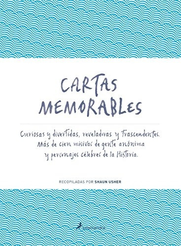 Cartas Memorables, De Shaun Usher. Editorial Salamandra, Tapa Blanda, Edición 1 En Español