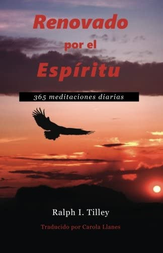 Libro: Renovado Por El Espiritu: 365 Meditaciones Diarias (s
