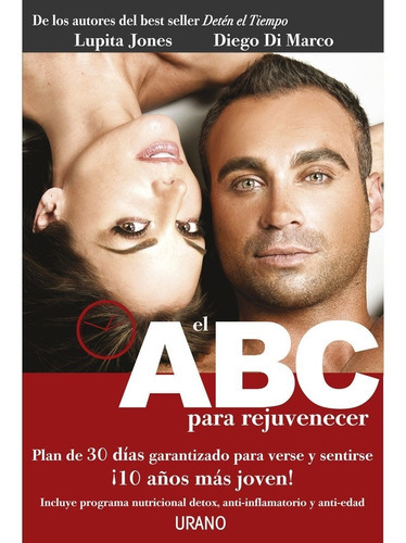 Abc Para Rejuvenecer El, De Lupita Jones. Editorial Urano, Tapa Blanda En Español, 2012