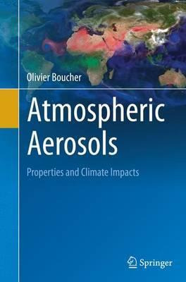 Libro Atmospheric Aerosols : Properties And Climate Impac...