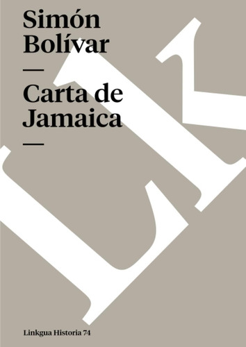 Libro: Carta De Jamaica (historia) (spanish Edition)