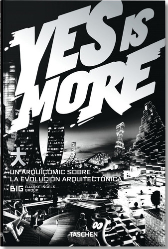 Yes Is More: Un Arquicomic Sobre La Evolución Arquitectónica