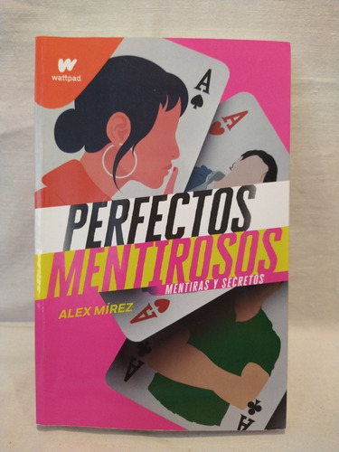 Perfectos Mentirosos 1  Alex Mírez  Montena  B