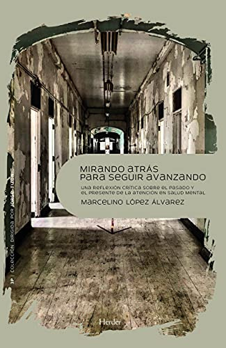 Libro Mirando Atrás Para Seguir Adelante De López Álvarez Ma