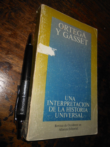 Una Interpretación De La Historia Universal Ortega Y Gasset 
