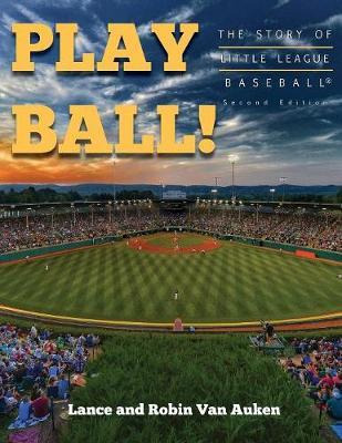 Libro Play Ball! The Story Of Little League Baseball - La...