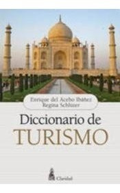 Diccionario De Turismo - Ibañez - Ed. Claridad
