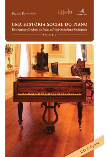 Libro Uma História Social Do Piano - Emergência E Declíni