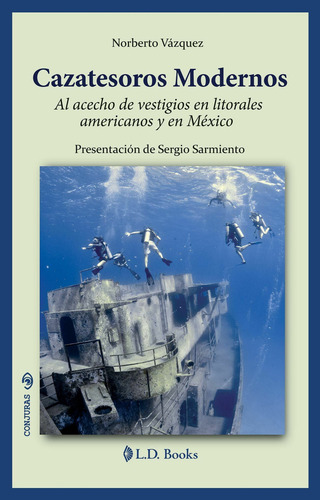 Cazatesoros Modernos (nueva Edición): , De Norberto Vazquez., Vol. 1. Editorial L.d. Books, Tapa Pasta Blanda, Edición 1 En Español, 2019