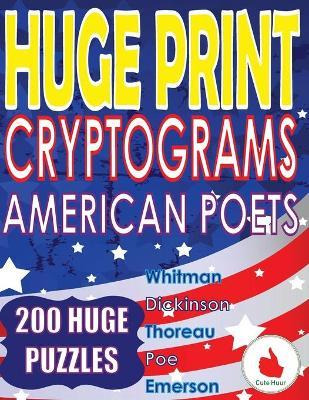 Libro Huge Print Cryptograms - American Poets : 200 Large...