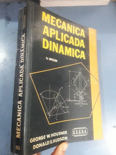 Libro Mecánica Aplicada Dinamica Housner Y Hudson