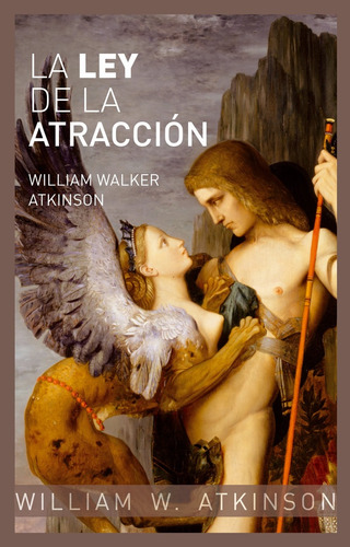 La Ley De La Atracción - William Walker