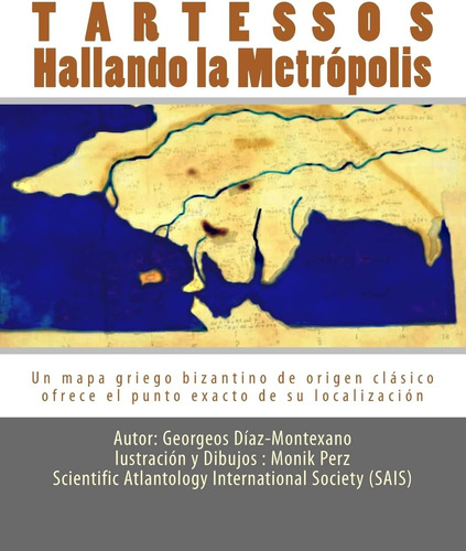 Libro: Tartessos. Hallando Metrópolis: Un Mapa Griego Biza