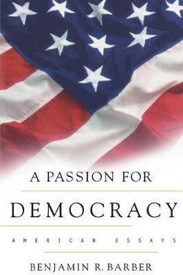 Libro A Passion For Democracy - Benjamin R. Barber