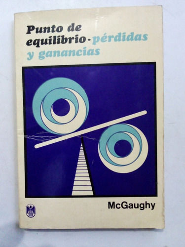 Libro Negocios Punto De Equilibrio Mcgaughy Buen Estado