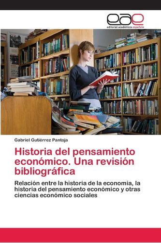 Libro: Historia Del Pensamiento Económico. Una Revisión Bibl