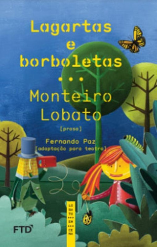 Lagartas E Borboletas, De Monteiro, Lobato. Editora Ftd, Capa Mole, Edição 1 Em Português, 2020