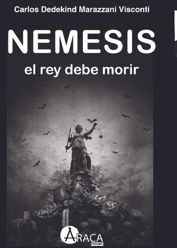 Libro Nemesis, El Rey Debe Morir