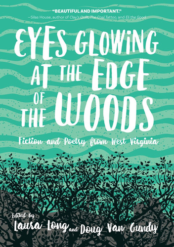 Libro: Eyes Glowing At The Edge Of The Woods: Fiction And Po