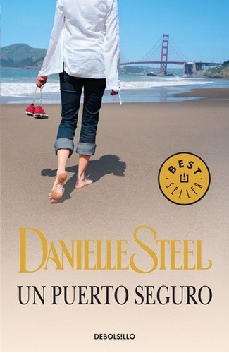 Un Puerto Seguro* - Danielle Steel