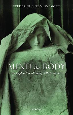 Libro Mind The Body : An Exploration Of Bodily Self-aware...