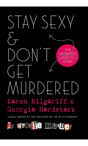 Libro Stay Sexy & Donøt Get Murdered-inglés, De Kilgariff, Karen. Editorial Forge Books, Tapa Dura En Inglés
