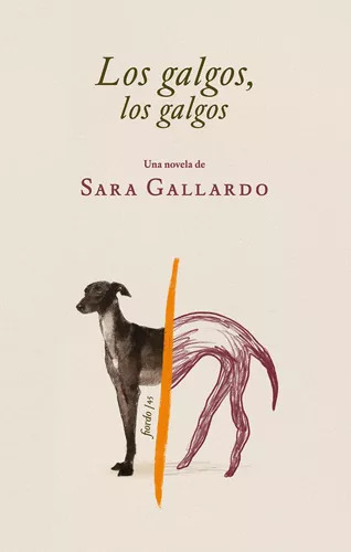 Los Galgos Los Galgos - Gallardo Sara (libro) - Nuevo