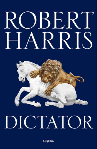 Trilogia De Ciceron 3 Dictator - Harris,robert