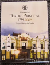 Comprar Historia Del Teatro Principal El Gran Coliseo De Los Ángeles