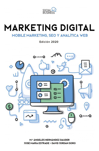 Libro Marketing Digital. Mobile Marketing, Seo Y Analítica W
