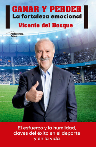 Ganar Y Perder - Del Bosque,vicente