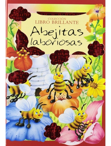 Abejitas Laboriosas: Abejitas Laboriosas, De Varios Autores. Editorial Latinbooks International, Tapa Blanda, Edición 1 En Español, 2012