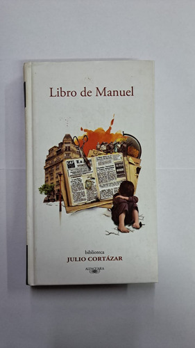 Libro De Manuel-julio Cortazar-ed:alfaguara-libreria Merlin