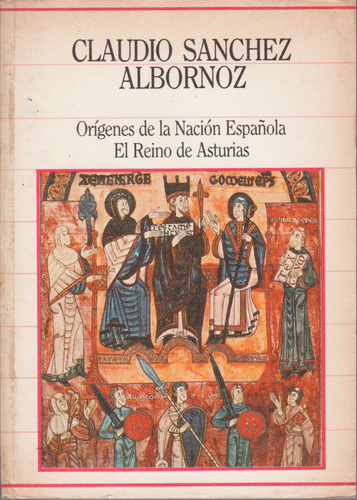 Orígenes De La Nación Española, Reino Asturias - S. Albornoz