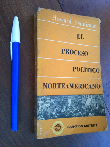 El Proceso Político Norteamericano - Howard Penniman