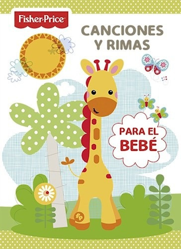 Canciones Y Rimas Para El Bebe (cartone) - Fisher Price (pa