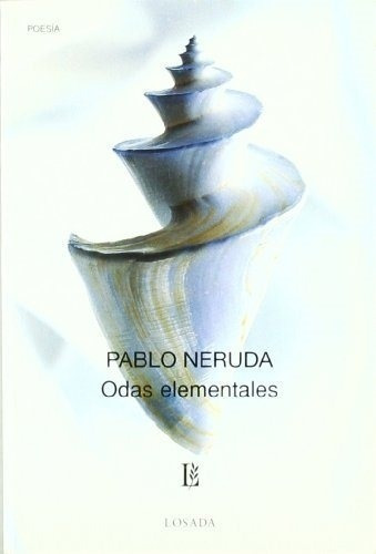 Odas Elementales - Neruda