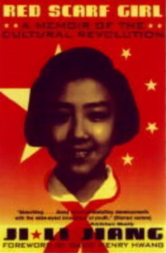 Red Scarf Girl : A Memoir Of The Cultural Revolution, De Ji Li Jiang. Editorial Harpercollins Publishers Inc, Tapa Blanda En Inglés, 2018