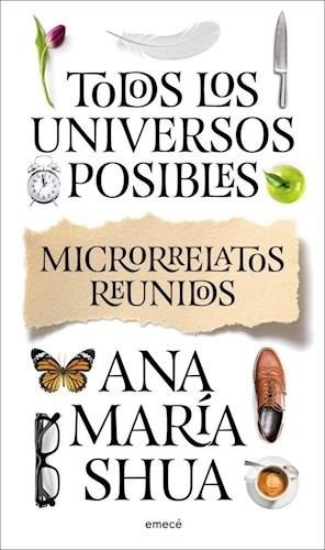 Libro Todos Los Universos Posibles - Ana Maria Shua