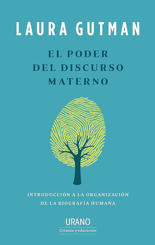 Poder Del Discurso Materno - Gutman, Laura