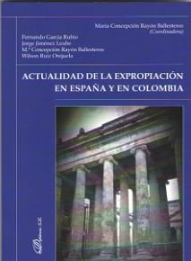 Actualidad De La Expropiación En España Y En Colombia