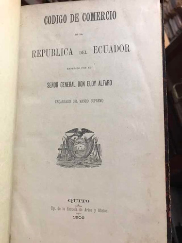Codigo De Comercio De La República Del Ecuador - Quito, 1906